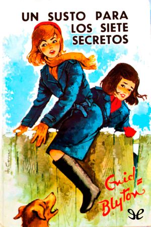 [The Secret Seven 13] • Un Susto Para Los Siete Secretos